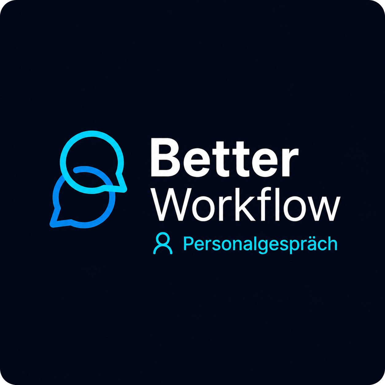BetterWorkflow Personalgespräch